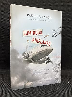 Seller image for Luminous Airplanes (Signed First Edition) for sale by Dan Pope Books
