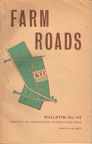 Imagen del vendedor de Farm Roads. Ministry of Agriculture, Fisheries and Foods Bulletin 145 a la venta por Joy Norfolk, Deez Books