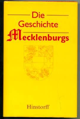 Bild des Verkufers fr Die Geschichte Mecklenburgs zum Verkauf von Antiquariat Hoffmann
