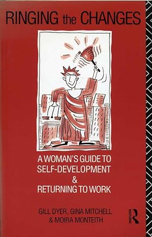 Seller image for Ringing the Changes : Woman's Guide to Self-Development and Returning to Work for sale by Godley Books
