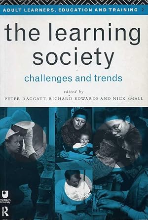 Imagen del vendedor de The Learning Society : Challenges and Trends a la venta por Godley Books