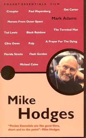 Seller image for The Pocket Essentials: Mike Hodges for sale by Ziesings