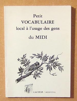 Image du vendeur pour Petit vocabulaire local  l'usage des gens du Midi. mis en vente par Domifasol