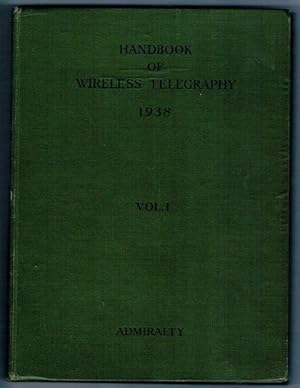 Bild des Verkufers fr Admiralty Handbook of Wireless Telegraphy BR 229 - Vol 1. Magnetism & Electricity zum Verkauf von SEVERNBOOKS