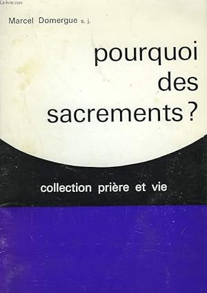 Seller image for POURQUOI DES SACREMENTS ? for sale by Le-Livre