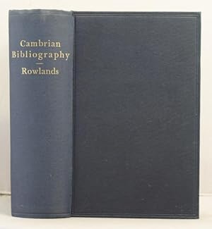 Cambrian Bibliography: containing etc