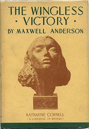 Bild des Verkufers fr THE WINGLESS VICTORY. A Play in Three Acts. zum Verkauf von Kurt Gippert Bookseller (ABAA)