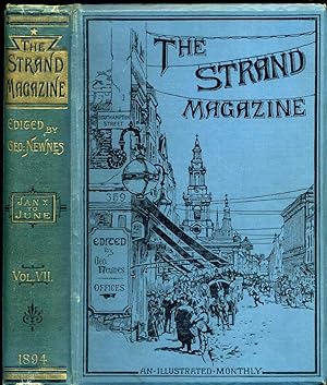 STRAND MAGAZINE. Vol. VII. January to June 1894. Signatures of Charles Dickens (with portraits). ...