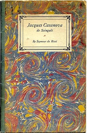 Jacques Casanova de Seingalt. An address to the Philobiblon Club of Philadelphia, 24 May, 1923.