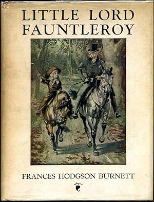 Little Lord Fauntleroy, newly illustrated by Reginald Birch.