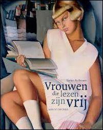 Seller image for Vrouwen die lezen zijn vrij. for sale by BOOKSELLER  -  ERIK TONEN  BOOKS