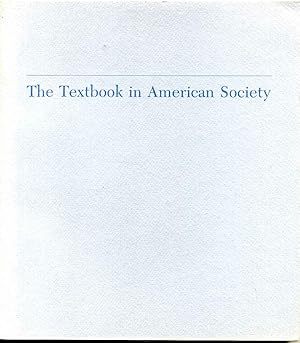 Textbook in American society, The. A volume based on a conference at the Library of Congress on M...