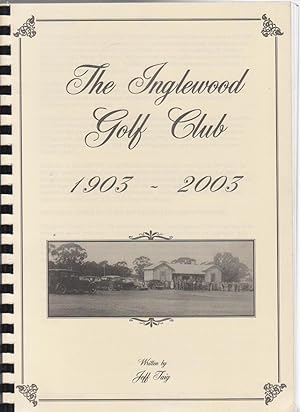 THE INGLEWOOD GOLF CLUB 1903-2003