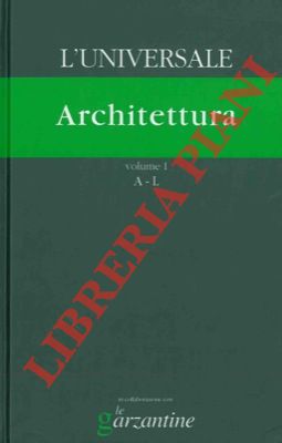 Architettura. L'universale. La grande enciclopedia tematica.