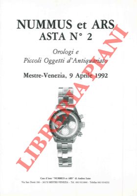 Nummus et Ars. Asta n° 2. Orologi e piccoli oggetti d'antiquariato.