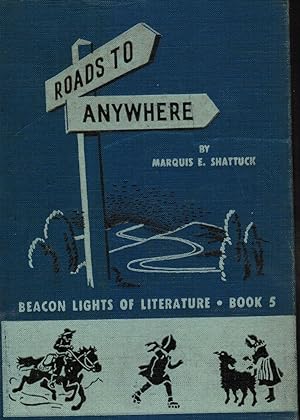 Roads to Anywhere