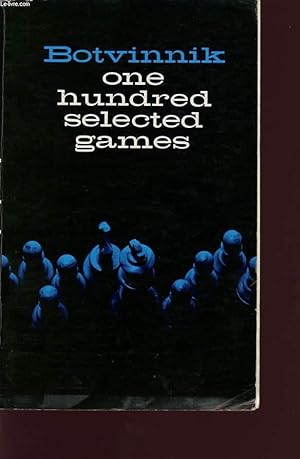 Seller image for ONE HUNDRED SELECTED GAMES for sale by Le-Livre