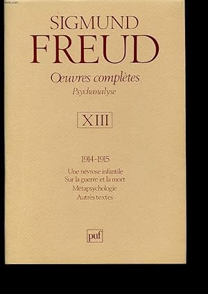Seller image for OEUVRES COMPLETES PSYCHANALYSE XIII 1914-1915 for sale by Le-Livre