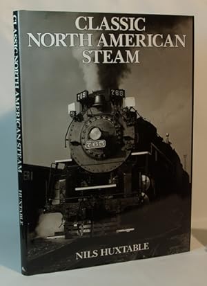 Seller image for Classic North American Steam for sale by Town's End Books, ABAA
