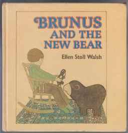 Seller image for Brunus and the New Bear for sale by HORSE BOOKS PLUS LLC