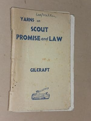 Yarns on Scout Promise and Law
