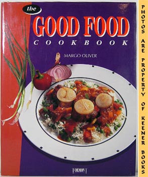 Seller image for The Good Food Cookbook for sale by Keener Books (Member IOBA)