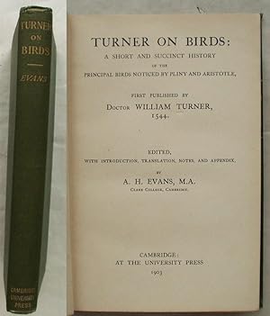 Turner on Birds: A Short and Succinct History of the Principal Birds Noticed by Pliny and Aristotle