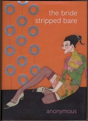 the bride stripped bare by anonymous the bride stripped bare by anonymous