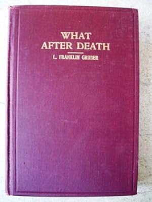 Seller image for What After Death for sale by P Peterson Bookseller