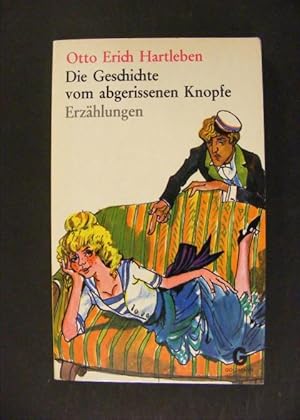 Die Geschichte vom abgerissenen Knopfe - Erzählungen