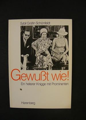 Seller image for Gewut wie! Ein heiterer Knigge mit Prominenten for sale by Antiquariat Strter