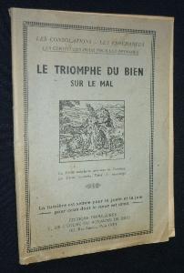 Seller image for Le triomphe du bien sur le mal for sale by Abraxas-libris