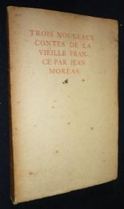 Bild des Verkufers fr Trois nouveaux contes de la vieille France zum Verkauf von Abraxas-libris