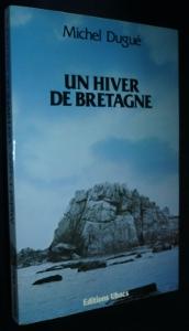 Bild des Verkufers fr Un hiver de Bretagne zum Verkauf von Abraxas-libris