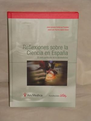 Seller image for Reflexiones sobre la Ciencia en Espaa. El caso particular de la Biomedicina for sale by Llibres Capra