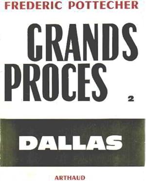 Grands proces 2 / dallas