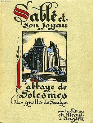 Seller image for SABLE ET SON JOYAU, L'ABBAYE DE SOLESMES, LES GROTTES DE SAULGES for sale by Le-Livre