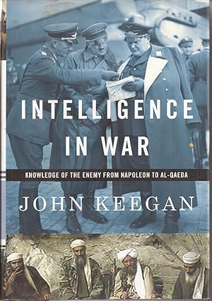 Immagine del venditore per Intelligence in War: Knowledge of the Enemy from Napoleon to Al-Qaeda venduto da Auldfarran Books, IOBA