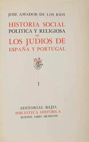 Bild des Verkufers fr Historia Social Politica y Religiosa de Los Judios de Espana y Portugal (2 Volumes) zum Verkauf von ERIC CHAIM KLINE, BOOKSELLER (ABAA ILAB)