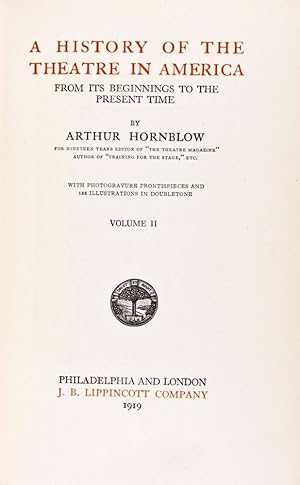 Bild des Verkufers fr A History of the Theatre in America: From its Beginnings to the Present Time zum Verkauf von ERIC CHAIM KLINE, BOOKSELLER (ABAA ILAB)