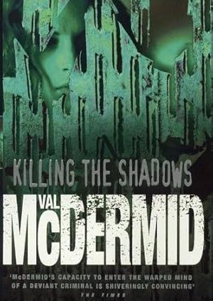 Seller image for Killing the Shadows for sale by Bookmarc's