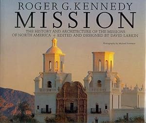 Seller image for Mission: The History and Architecture of the Missions of North America for sale by Bookmarc's