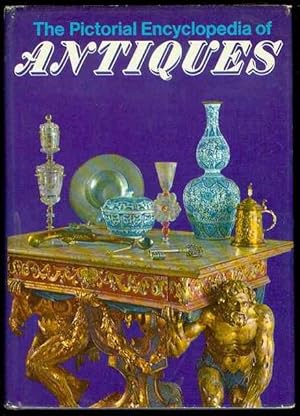 Bild des Verkufers fr The Pictorial Encyclopedia of Antiques zum Verkauf von Bookmarc's