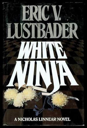 Seller image for White Ninja for sale by Bookmarc's