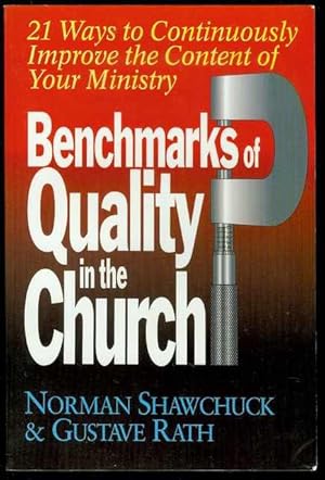 Imagen del vendedor de Benchmarks of Quality in the Church: 21 Ways to Continuously Improve the Content of Your Ministry a la venta por Bookmarc's