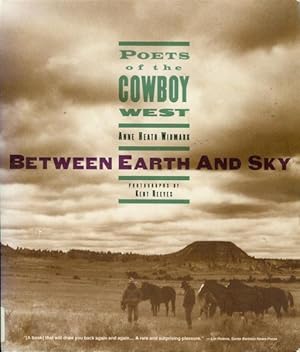 Seller image for Between Earth and Sky: Poets of the Cowboy West for sale by Bookmarc's