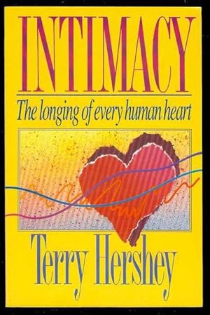 Seller image for Intimacy: The Longing of Every Human Heart for sale by Bookmarc's