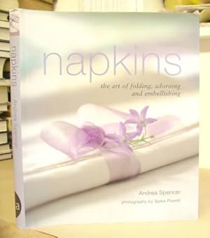 Bild des Verkufers fr Napkins - The Art Of Folding, Adorning And Embellishing zum Verkauf von Eastleach Books