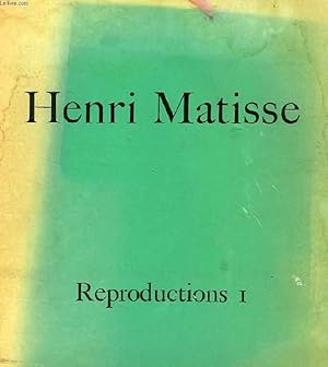 Image du vendeur pour HENRI MATISSE, REPRODUCTIONS I mis en vente par Le-Livre