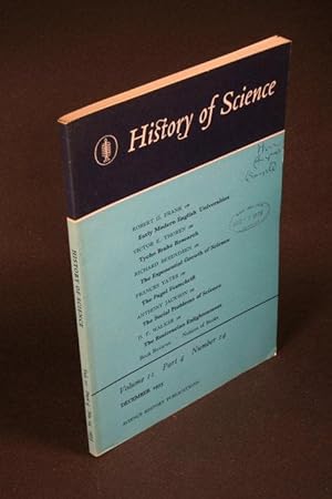 Bild des Verkufers fr History of Science, Volume 11, Part 4, Number 14, December 1973. zum Verkauf von Steven Wolfe Books
